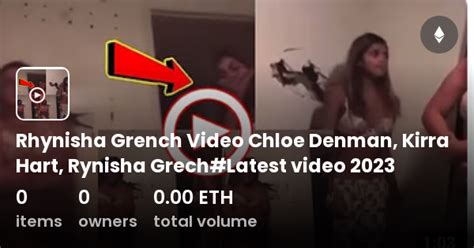 rhynisha grench and chloe denman video|14